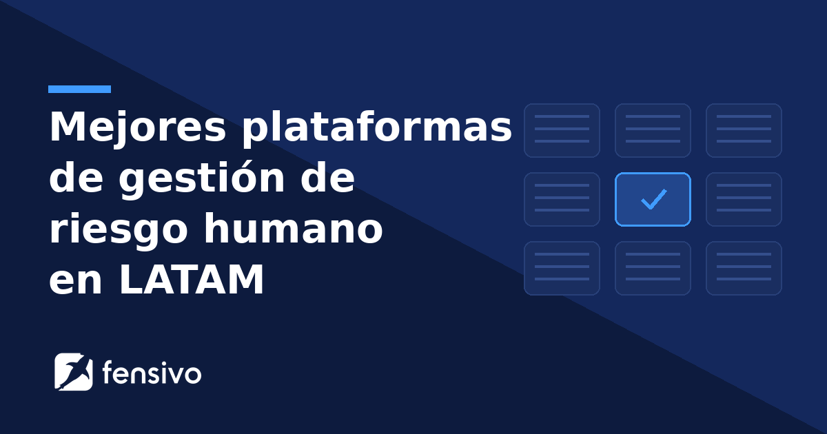 Mejores plataformas de gestión de riesgo humano en LATAM