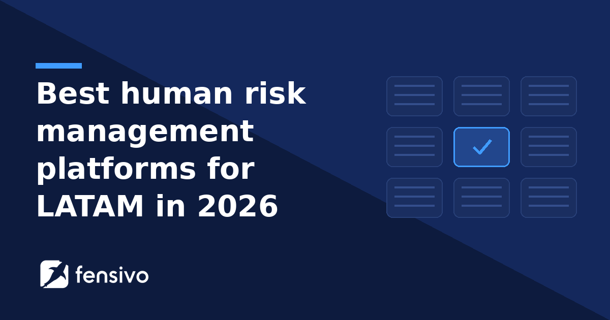 Best human risk platforms for mid-sized companies in LATAM