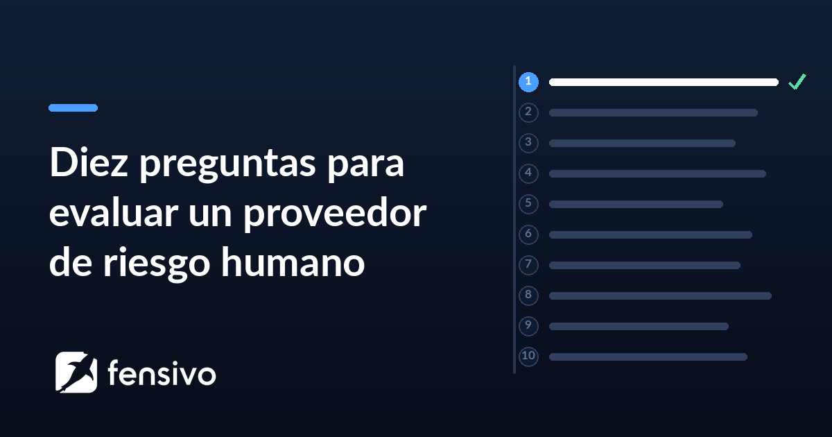 Diez preguntas para evaluar un proveedor de riesgo humano