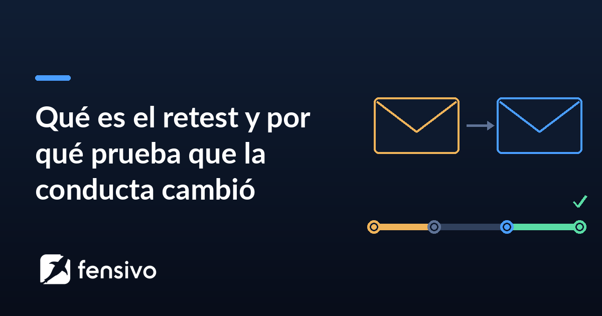 Qué es el retest y por qué prueba que la conducta cambió