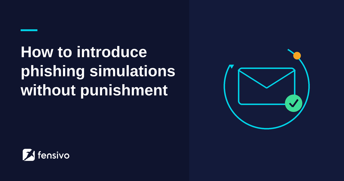 How to introduce phishing simulations without punishment