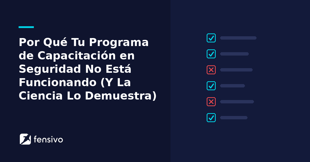 Por qué tu programa de capacitación en seguridad no funciona