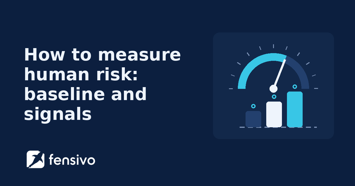 How to measure human risk: baseline and signals